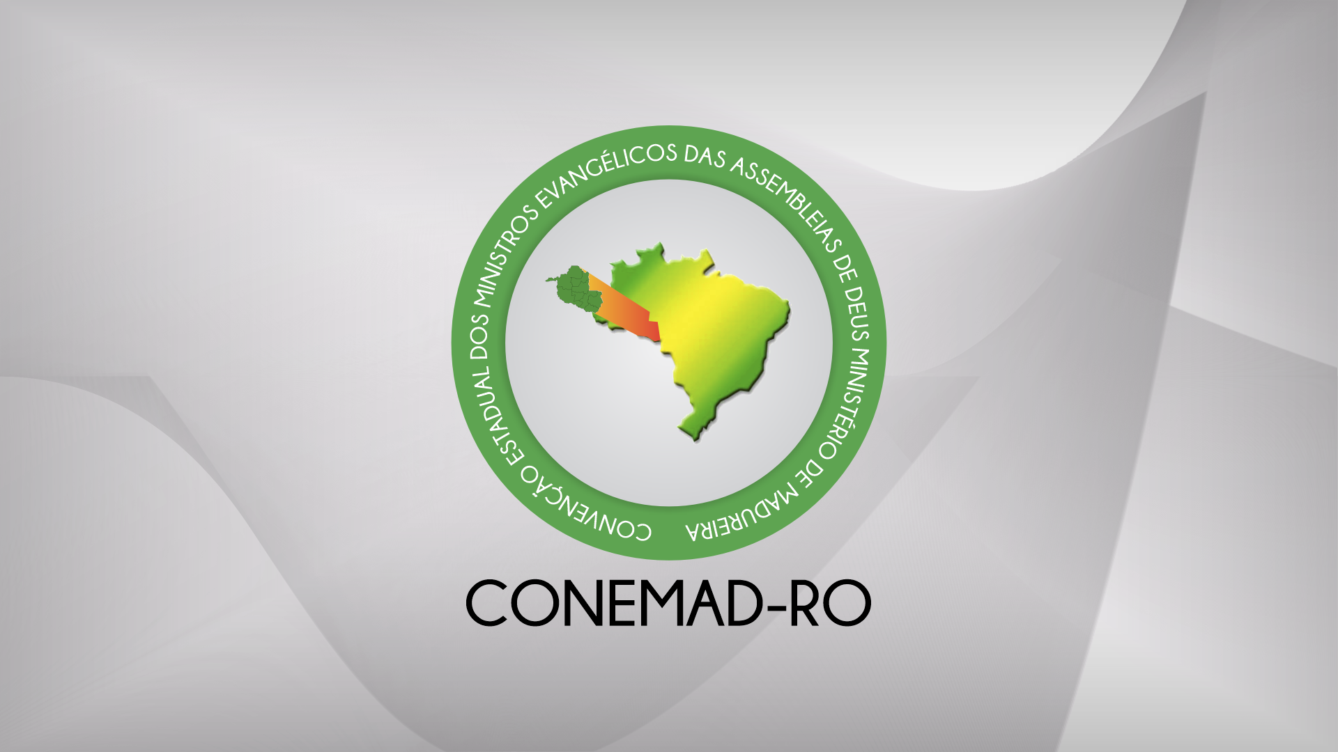 CONEMAD-RO – Convenção Estadual